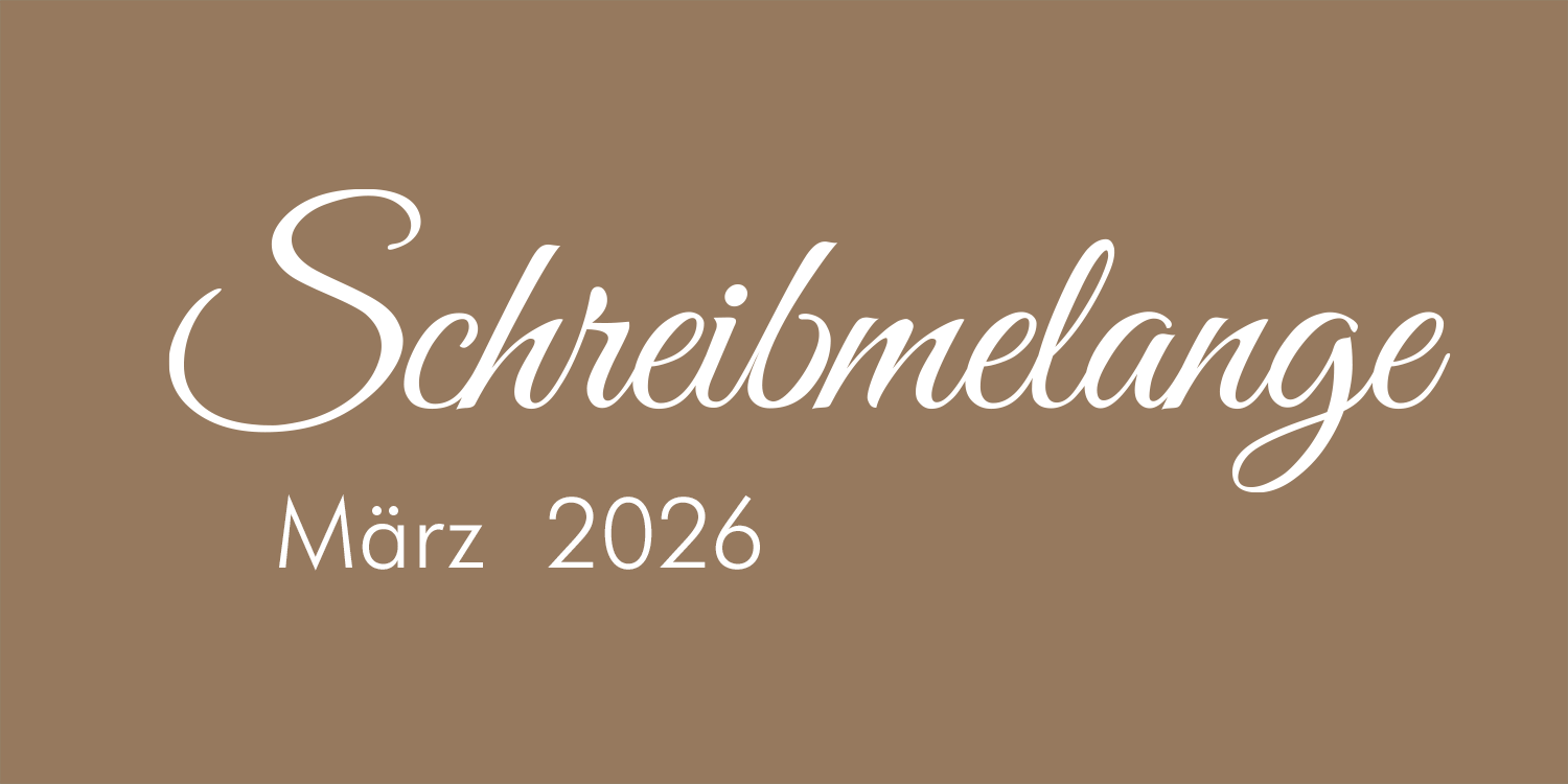 Schreibmelange März-Ticket