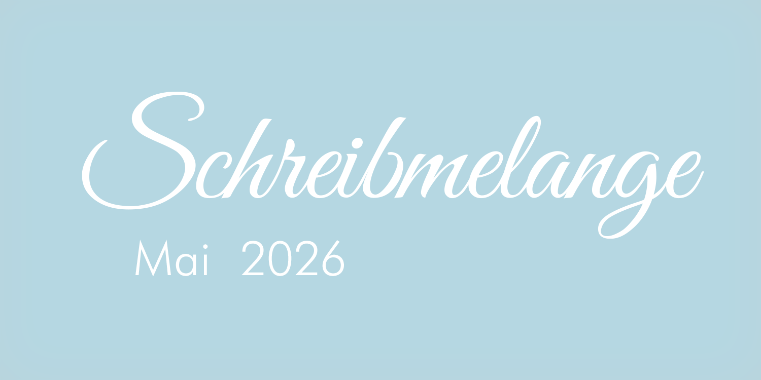 Schreibmelange Mai-Ticket